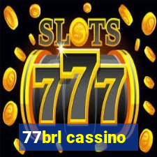 77brl cassino